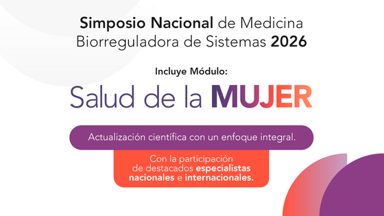 Simposio Nacional de Medicina Biorreguladora de Sistemas 2026
